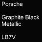 Preview: Porsche, Graphite Black Metallic, LB7V.